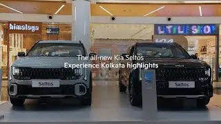 Kia India | The all-new Kia Seltos Experience | Kolkata highlights