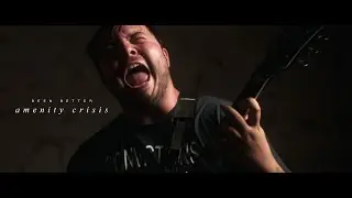 Been Better - Amenity Crisis (OFFICIAL MUSIC VIDEO)