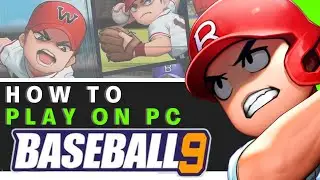 How to Play Baseball 9 on PC