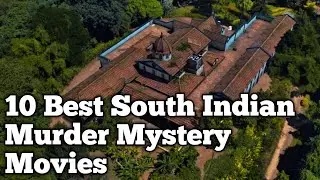 10 Best South Indian Murder Mystery Movies You Can&rsquo;t Miss! (Hindi Dubbed)