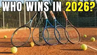 Best Tennis Rackets 2026 - The Only 5 You Should Consider Today