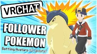 [VRCHAT] FOLLOWER Pokemon! | Battling Avatars 3.0 UPDATE