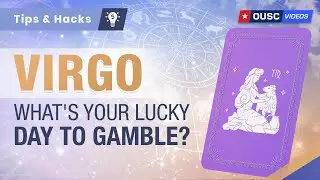 Virgo, Your Luck is Here! Revealing Your Lucky Numbers & Days to Gamble