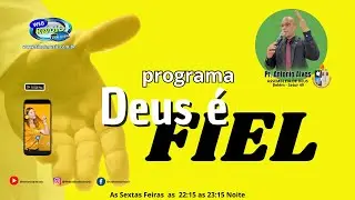 R&Aacute;DIO GOSPEL AO VIVO PROGRAMA DEUS &Eacute; FIEL COM A APRESENTA&Ccedil;&Atilde;O PR ANTONIO ALVES