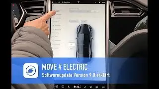 Tesla Software 9.0 Update und Vorstellung der neuen Funktionen