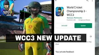 Wcc3 New Update - Wcc3 New Update Release Date - World Cricket Championship 3