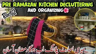 The Ultimate Pre-Ramazan Kitchen Refresh: Decluttering & Organizing (Part 2)