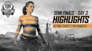 [Highlights] PMPC 2020 Semi Finals Day 3  - PUBG MOBILE Pakistan Challenge