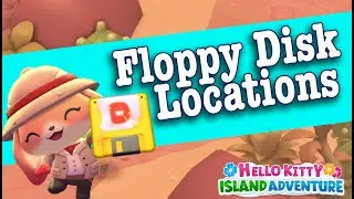 All Floppy Disk Locations for Reboot the Robots | Hello Kitty Island Adventure | HKIA Beginner Guide