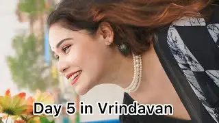 Day 5 in Vrindavan #harekrishna #vrindavandham #minivlog