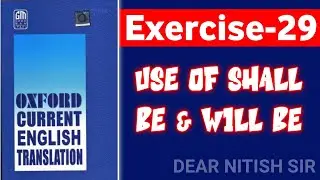 [ EXERCISE-29 ] Oxford Current English Translation Exercise 29 || @DearNitishsir