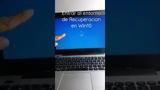 Entrar al entorno de recuperaci&oacute;n de Win10