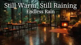 Endless Rain — 비 내리는 따뜻한 밤 | Still Warm, Still Raining | Noche cálida bajo la lluvia