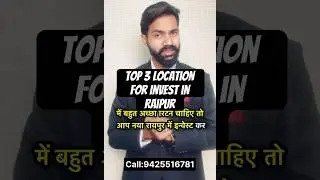 Top 3 location for invest in Raipur @investwithumang. #youtubeshorts #realestate #property #plot