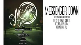 Messenger Down - You're a Magician, Not a Wizard