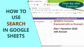Google Sheets SEARCH Function | Get String Position within Text | How to Use SEARCH in Google Sheets