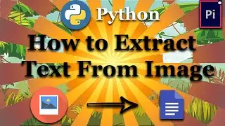 Extract Text from Image using Python || Pixel Infos