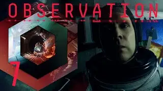 Let's Play Observation (Blind) - Part 7: The Mission