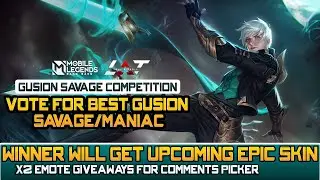 Vote For Best Gusion Savage/Maniac