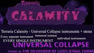 Terraria Calamity - Universal Collapse instruments (stems) (old version)