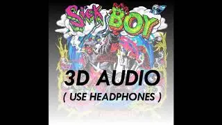 (3D AUDIO!) SICK BOY - THE CHAINSMOKERS (USE HEADPHONES)