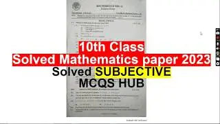class 10 maths paper 2023 federal board | Todays maths class 10 fbise paper 2023 | MCQS HUB