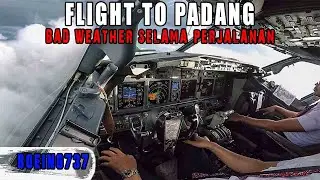 COCKPIT VIEW - TURBULENCE SELAMA PENERBANGAN