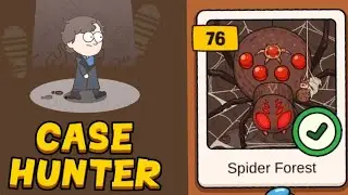 Case Hunter | Case | Spider Forest | Level 76 Solved