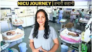 NICU baby care in Hindi | NICU Journey | 24 weeks premature baby NICU stay | My story |