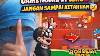 JANGAN KETAHUAN‼️ Game Maling Lucu 😂 Robbery Bob Indonesia