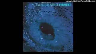 Catherine Wheel - Texture (Semi-instrumental)