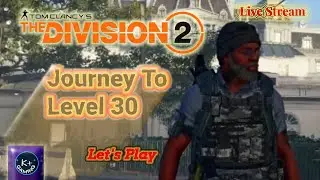 Tom Clancy's The Division 2: Smashing Some Strongholds And Making Our Way To Endgame