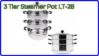 REVIEW (2025): 3 Tier Steamer Pot LT-28. ESSENTIAL details.