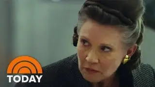 &lsquo;The Last Jedi&rsquo; Video Includes A Look At The Late Carrie Fisher | TODAY