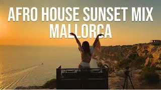 Afro House Sunset Mix Mallorca 2025  (Adam Port, Stryv, Alex Wann, Eran Hersh, Shimza)