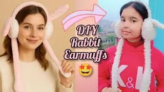 DIY Rabbit🐰Earmuffs || Girls winter❄️Earmuffs #diy 