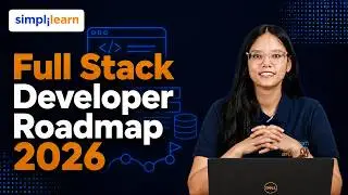Full Stack Developer Roadmap 2026 | Complete Full-Stack Career Path | Simplilearn