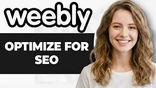 How to Optimize Weebly Website for SEO (Step By Step) (2026 Guide)