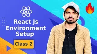 React Js Tutorial in Hindi & Urdu # 2 - React Environment Setup 🔥
