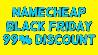 Namecheap Black Friday 2020 | Namecheap Cyber Monday Deals, Sales, Offer, Promo & Coupon Code!