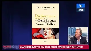 La Belle Époque par Benoît Duteurtre dans Points de Vue de Vincent Roux - Figaro Live du 29/09/2022