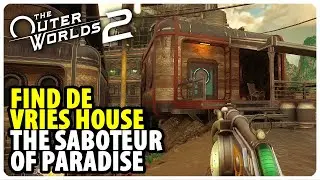 Find De Vries House - The Saboteur Of Paradise | The Outer Worlds 2
