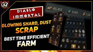 Farm Dust, Scraps, Glowing & More! Best Time Efficient Method | Diablo Immortal