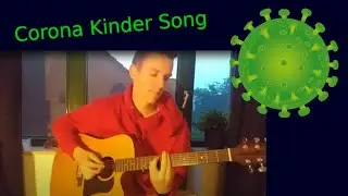 Corona Kinder - Song [Deutsch]