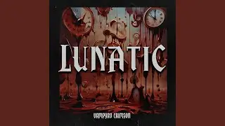 LUNATIC