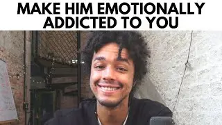 Men Will Get Emotionally Attached When You Start Do These 3 Things