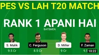 LAH VS PES ||| DREAM 11||| BEST GRAND LEGUE TEAM