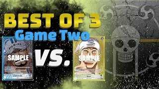 Sakazuki Vs. Enel | Game 2 | Bo 3 | Awakening of the New Era | One Piece Card Game