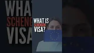 The Schengen Visa Explained| What is Schengen Visa?| Better World Study Abroad