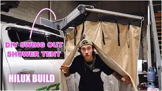 HILUX BUILD [Custom Swing Out Shower Tent Awning]
